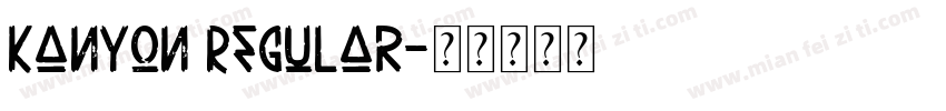 Kanyon Regular字体转换